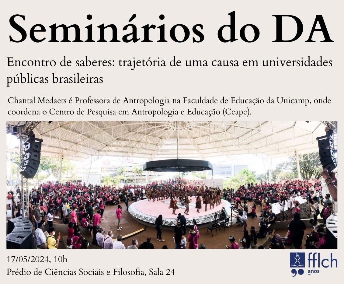 Seminários do DA - Encontro de saberes: trajetória de uma causa em universidades públicas brasileiras